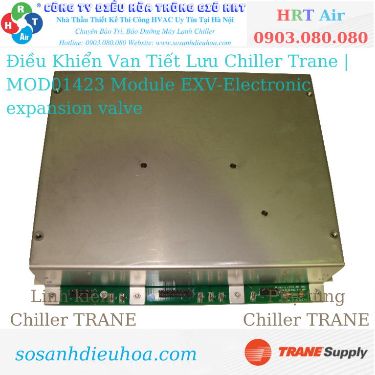 Điều Khiển Van Tiết Lưu Chiller Trane | MOD01423 Module EXV-Electronic expansion valve