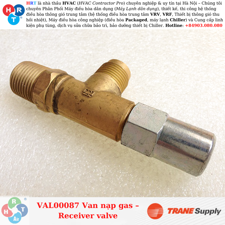 VAL00087 Van nạp gas – Receiver valve - HRT