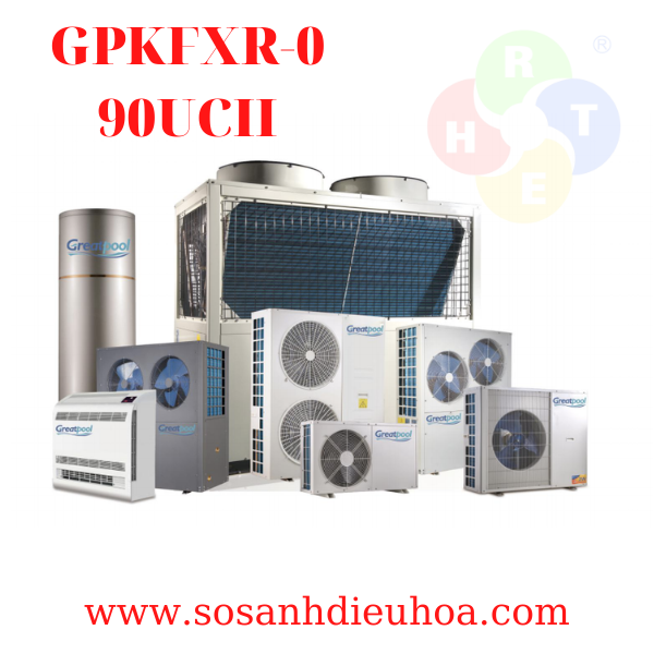 Máy Bơm Nhiệt Nước Nóng HeatPump GreatPool dòng thương mại GPKFXR-090UCII