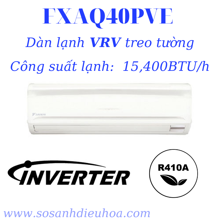 Dàn lạnh điều hòa trung tâm Daikin treo tường VRV FXAQ40PVE - HRT