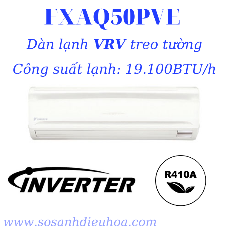 Dàn lạnh điều hòa trung tâm Daikin treo tường VRV FXAQ50PVE - HRT