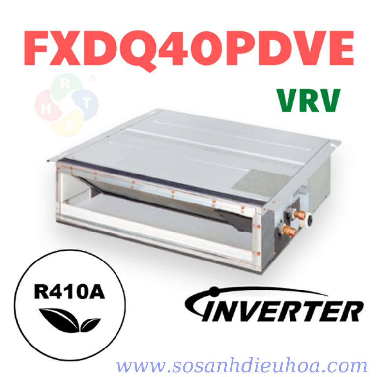 Dàn Lạnh Điều Hoà Trung Tâm VRV Daikin Giấu Trần Nối Ống Gió FXDQ40PDVE - HRT