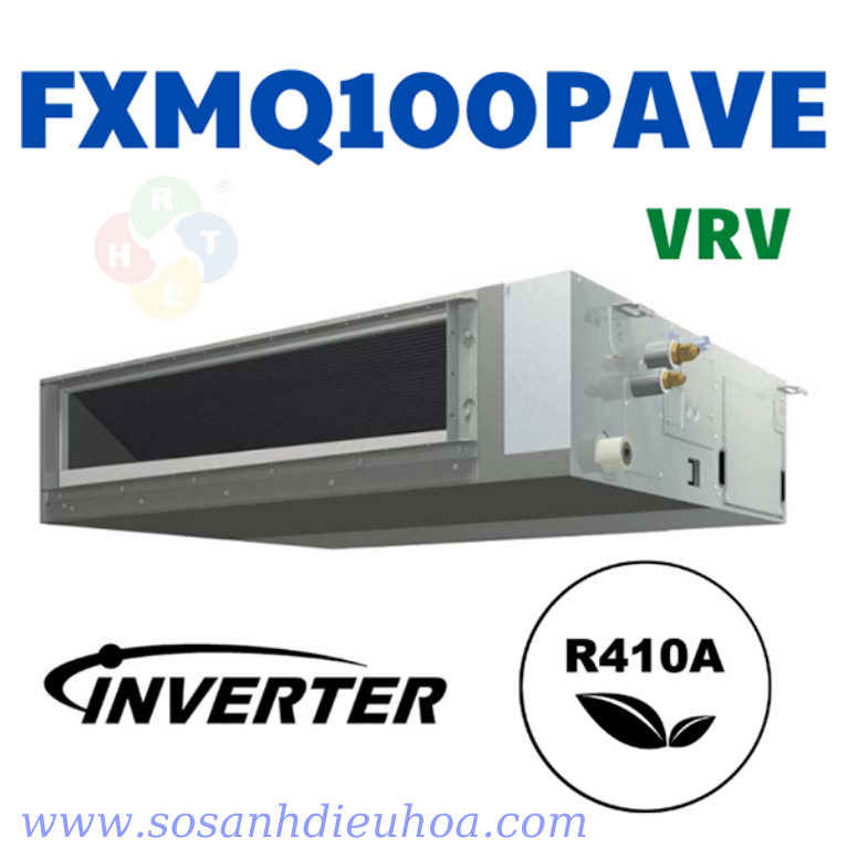 Dàn Lạnh Điều Hoà Trung Tâm VRV Daikin Giấu Trần Nối Ống Gió FXMQ100PAVE - HRT