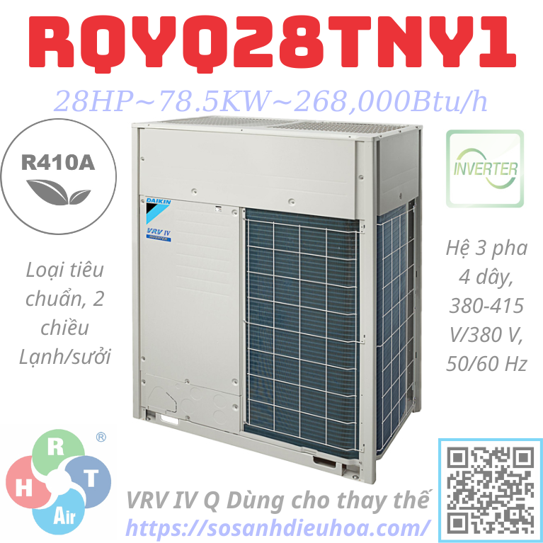 Dàn Nóng Daikin VRV IV Q series 2 Chiều 28HP RQYQ28TNY1 - HRT