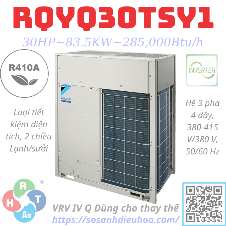 Dàn Nóng Daikin VRV IV Q series 2 Chiều 30HP RQYQ30TSY1 - HRT
