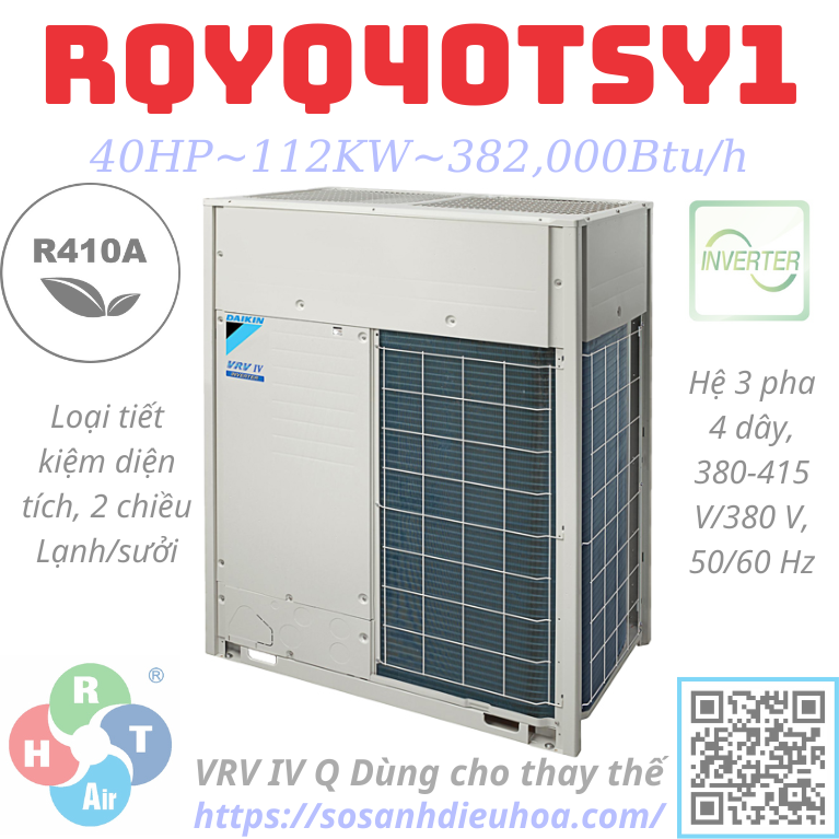 Dàn Nóng Daikin VRV IV Q series 2 Chiều 40HP RQYQ40TSY1 - HRT