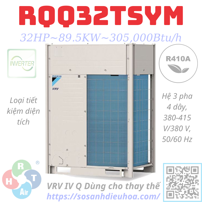 Dàn Nóng Daikin VRV IV Q series 1 Chiều 32HP RQQ32TSYM - HRT