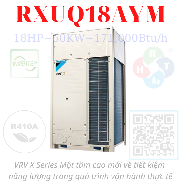 Dàn Nóng Daikin VRV X Series 1 chiều Lạnh 18HP RXUQ18AYM - HRT