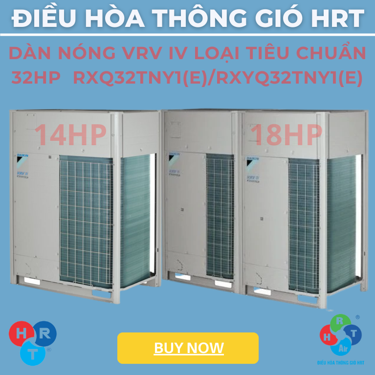 Dàn Nóng VRV IV Loại Tiêu Chuẩn 32HP - HRT