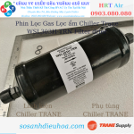 Phin Lọc Gas Lọc ẩm Chiller Trane WSL303H-TRN Filter drier