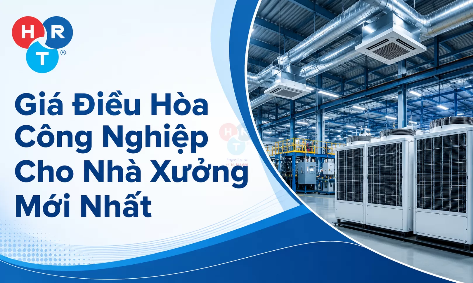 Giá Điều Hòa Công Nghiệp Cho Nhà Xưởng Mới Nhất