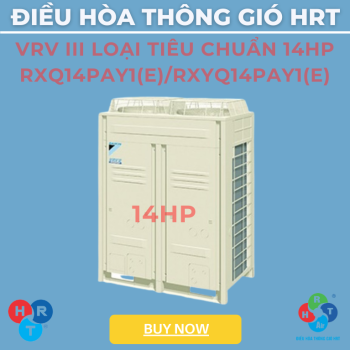 Dàn Nóng VRV III Loại Tiêu Chuẩn 14HP - HRT