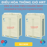 Dàn Nóng VRV III Loại Tiêu Chuẩn 36HP - HRT