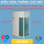 Dàn Nóng VRV IV Thu Hồi Nhiệt Làm Nước Nóng Tiêu Chuẩn RWHQ10TYM - HRT