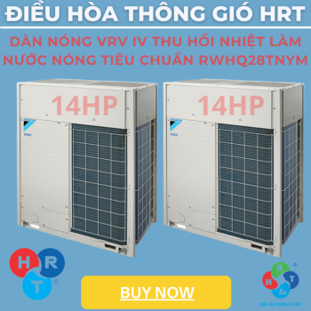 Dàn Nóng VRV IV Thu Hồi Nhiệt Làm Nước Nóng Tiêu Chuẩn RWHQ28TNYM - HRT