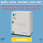 Dàn Nóng Daikin VRV IV W Giải Nhiệt Bằng Nước RWEYQ10TYM - HRT