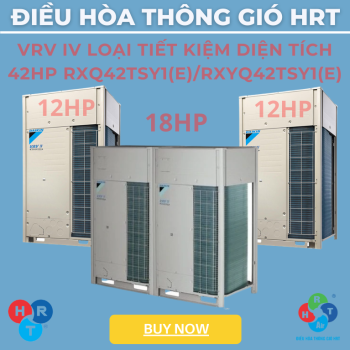 Dàn Nóng VRV IV Loại tiết kiệm diện tích 42HP - HRT