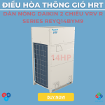 Dàn Nóng Daikin 2 Chiều VRV R Series REYQ14BYM9 - HRT